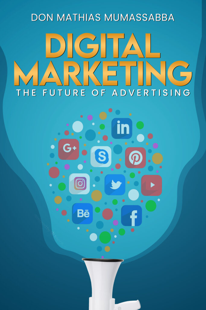 Digital Marketing: The Future of Advertising